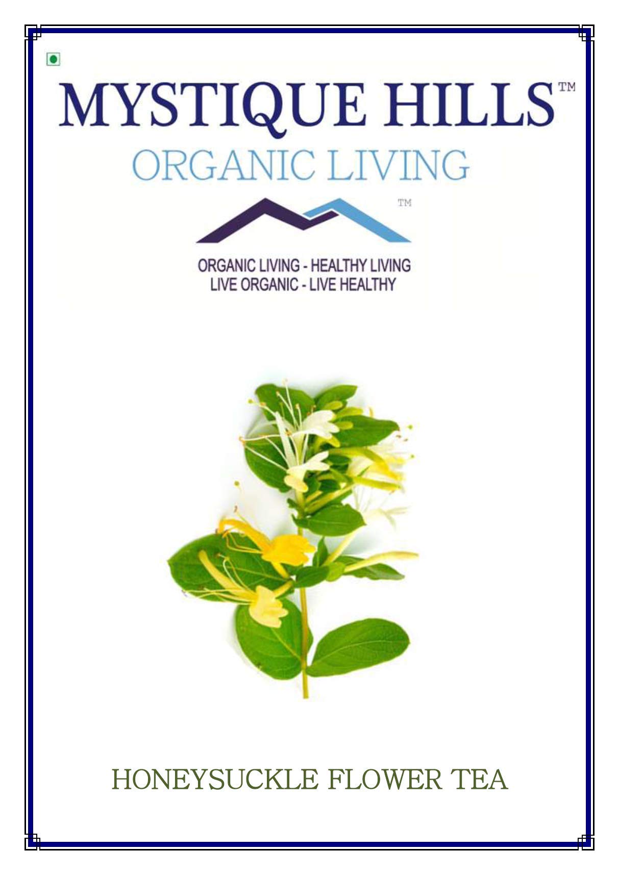 Mystique Hills Honeysuckle Flower Tea, 50 g