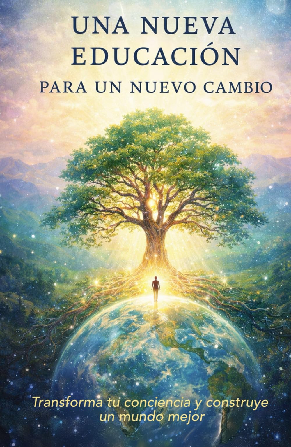 Una nueva educación para un nuevo cambio
