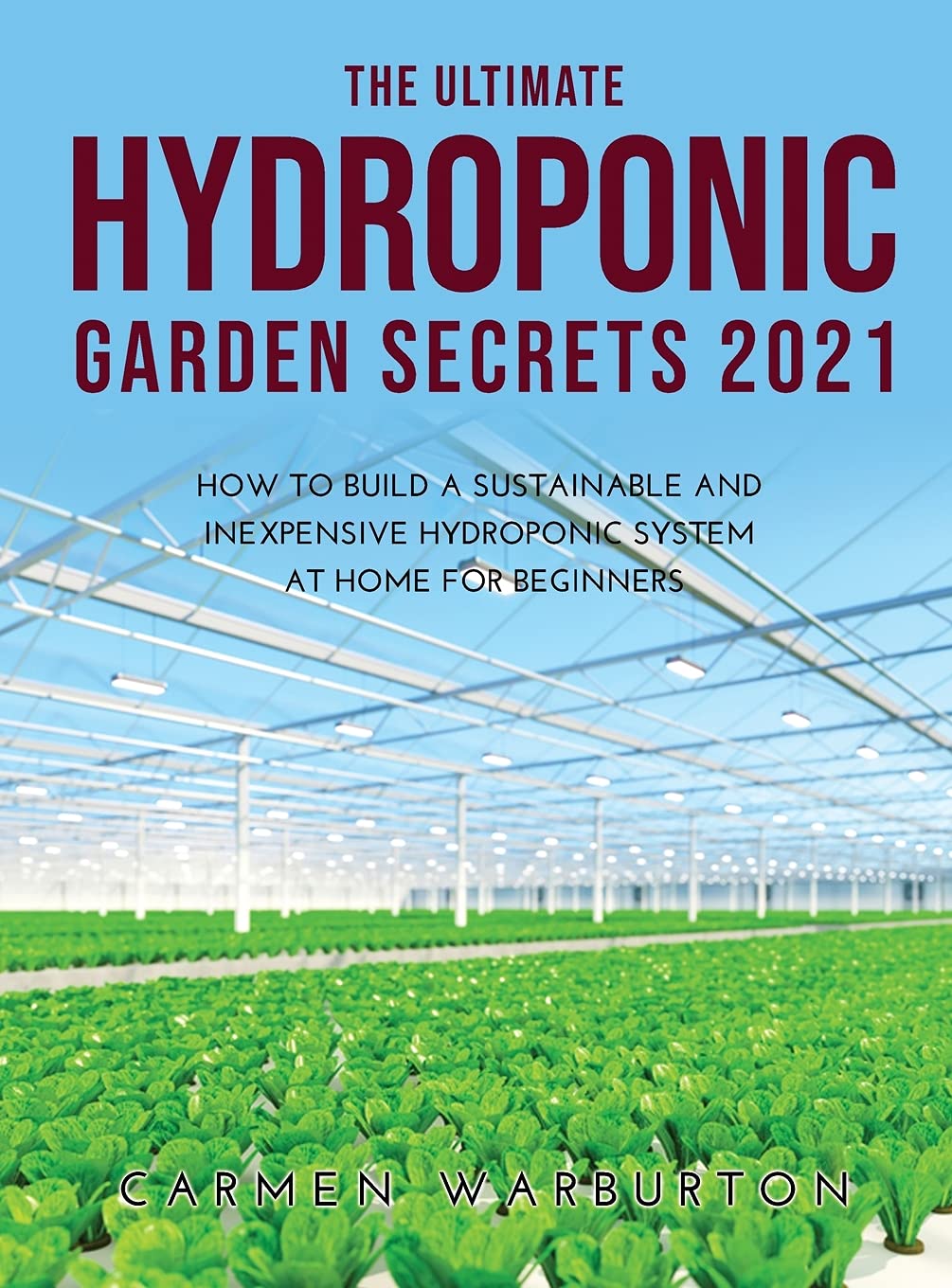 buy-the-ultimate-hydroponic-garden-secrets-2021-how-to-build-a