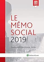 Download Le Mémo social 2019: Travail et emploi - Sécurité sociale - Retraite PDF