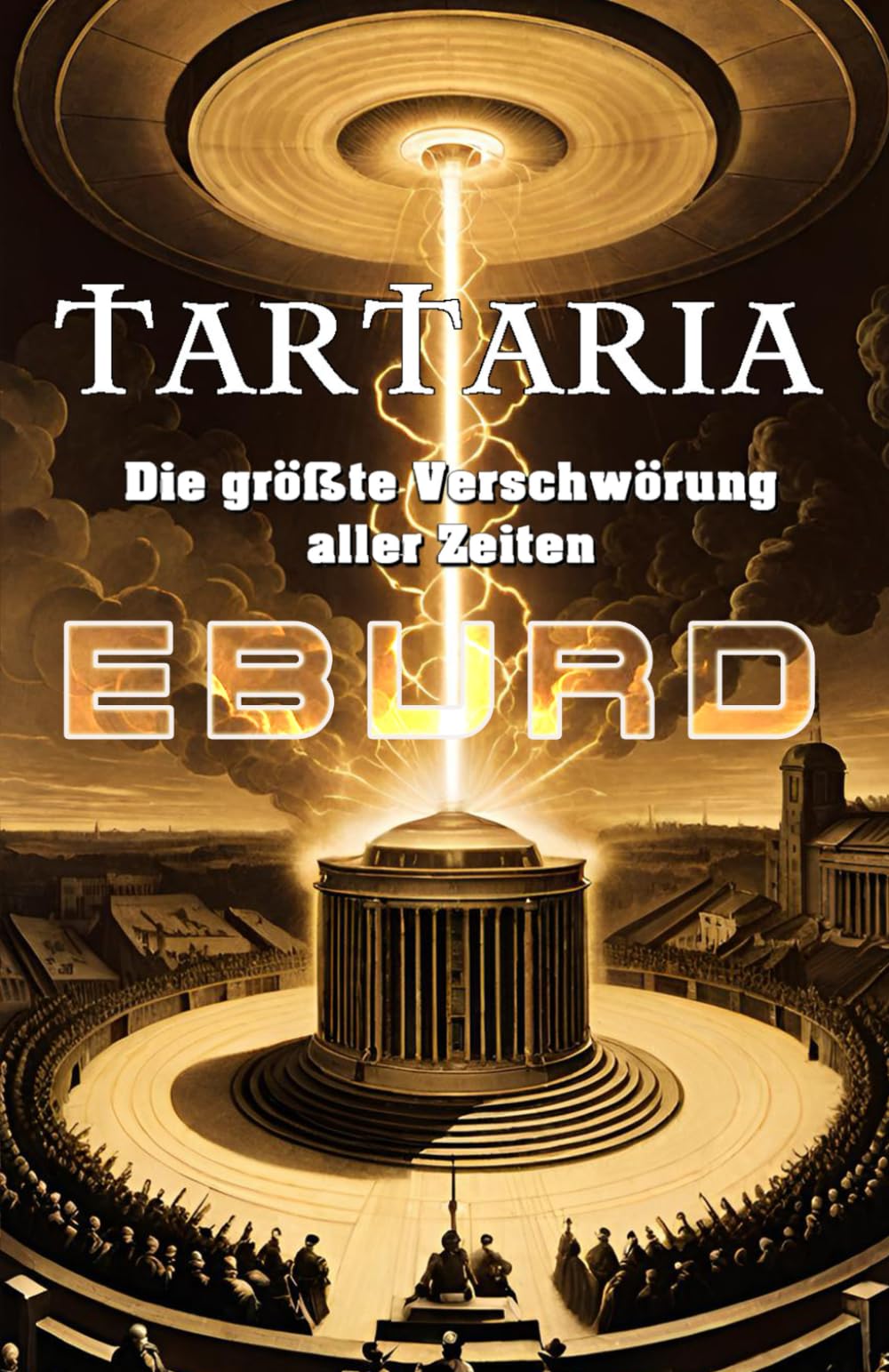 Tartaria - Die größte Verschwörung aller Zeiten