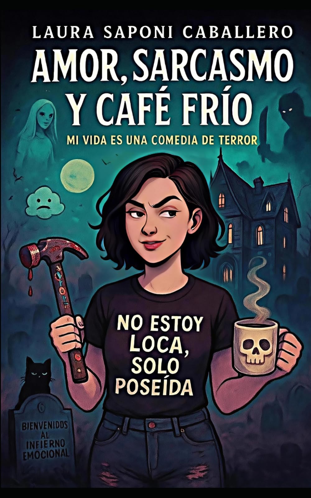 Amor, sarcasmo y café frío: Mi vida es una comedia de terror
