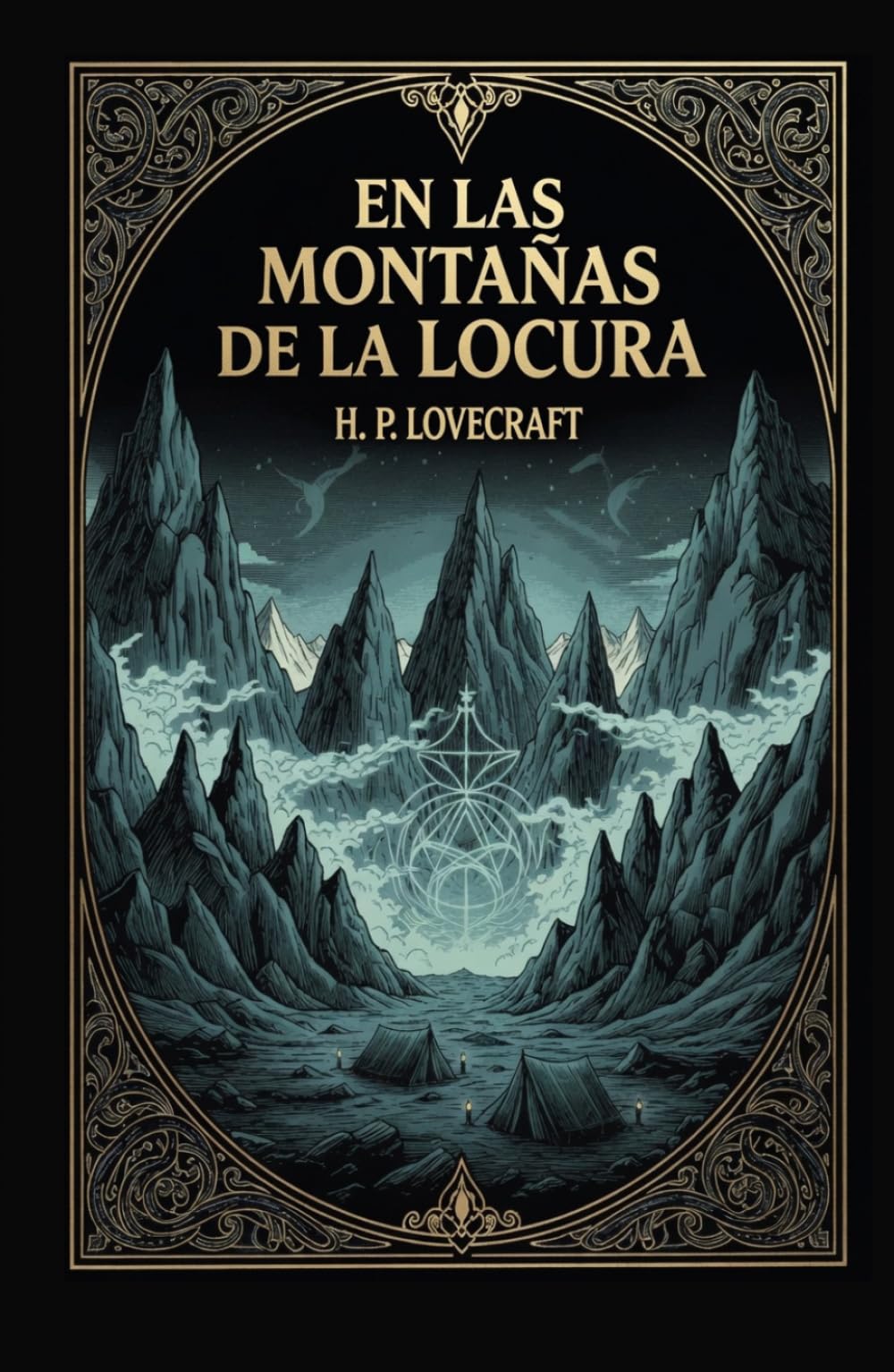 En las montañas de la locura: Libro Español: H. P. Lovecraft (La Trilogía de la Antártida)