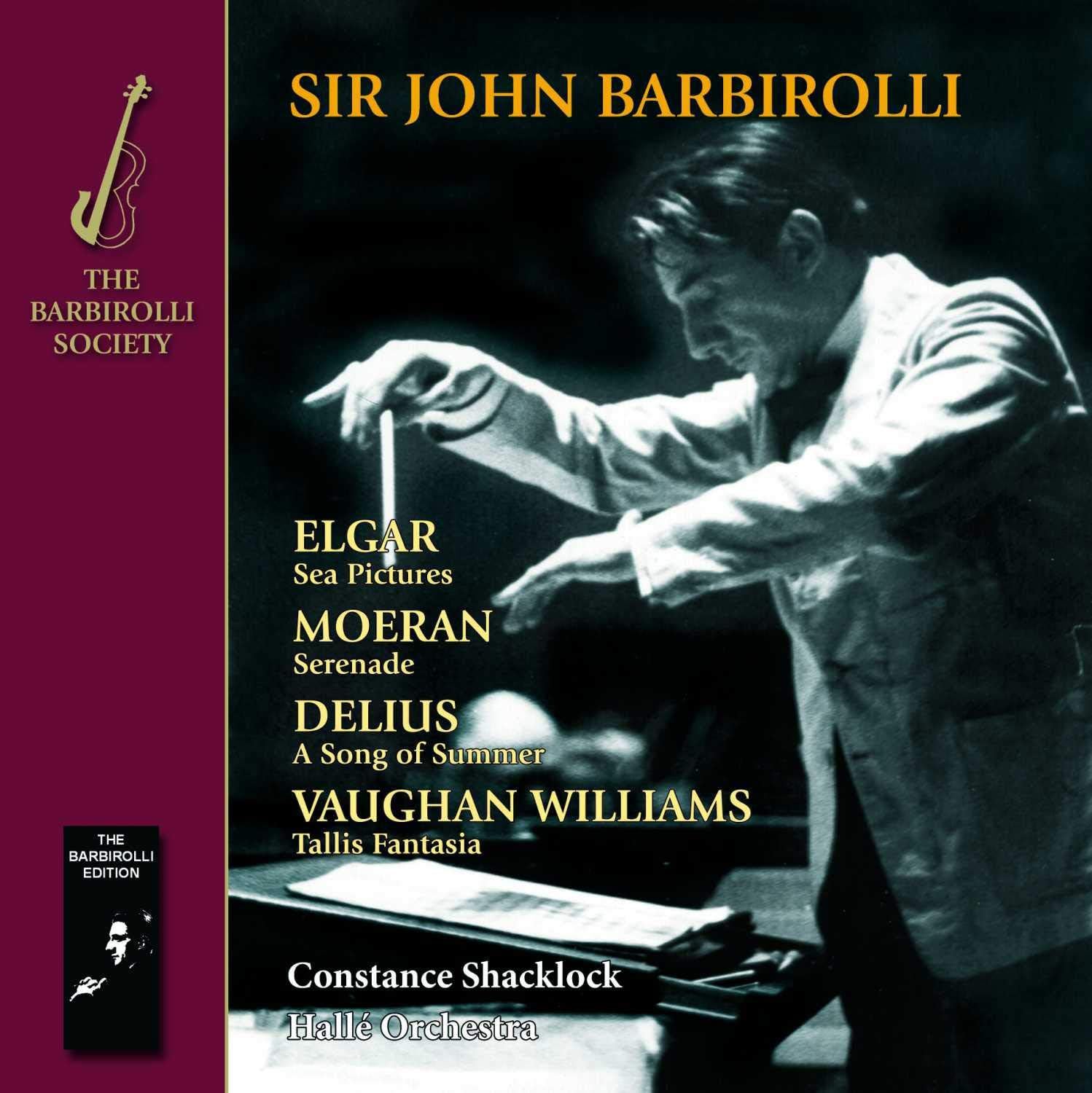 Elgar: Sea Pictures; Moeran: Serenade; Delius: A Song Of Summer & Vaughan Williams: Tallis Fantasia