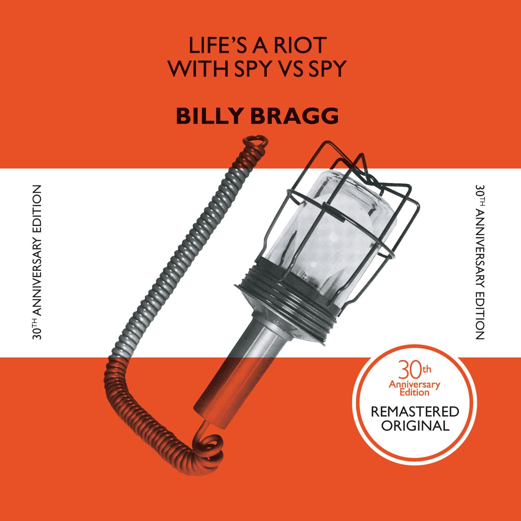 Billy Bragg - Life's A Riot With Spy Vs Spy (30th Anniversary Ed. [LP 180G])