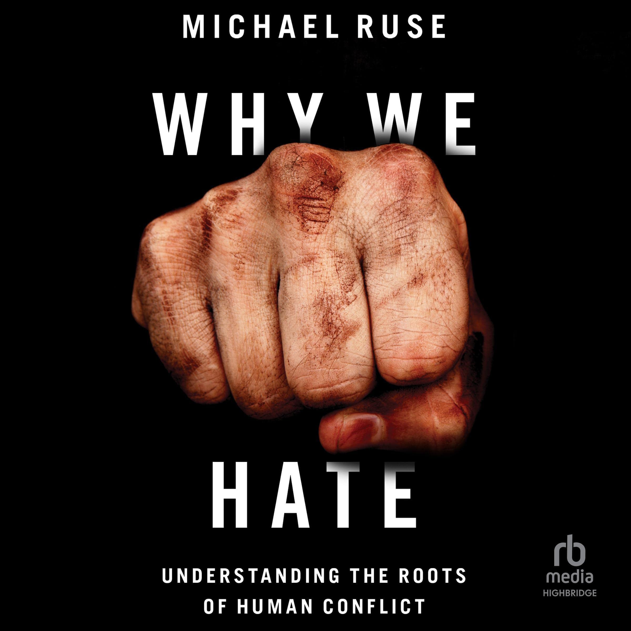 Why We Hate