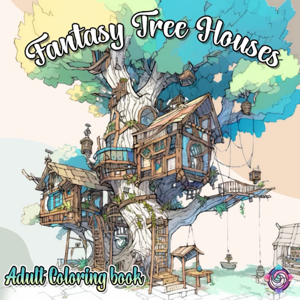 Fantasy Tree Houses: Adult Coloring Book: Complex Coloring Pages for Adults