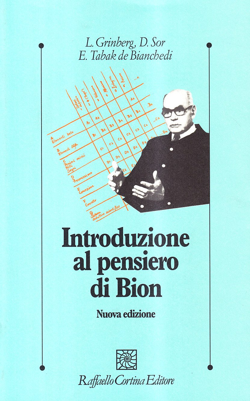 Introduzione Al Pensiero Di Bion - 4