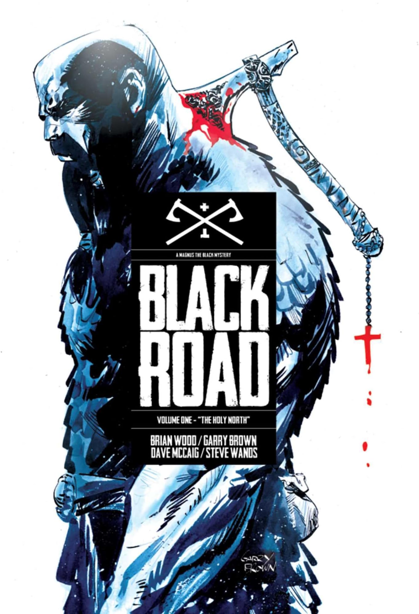 Black Road Volume 1: The Holy North