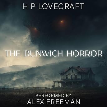 The Dunwich Horror Audiobook by H. P. Lovecraft episode artwork