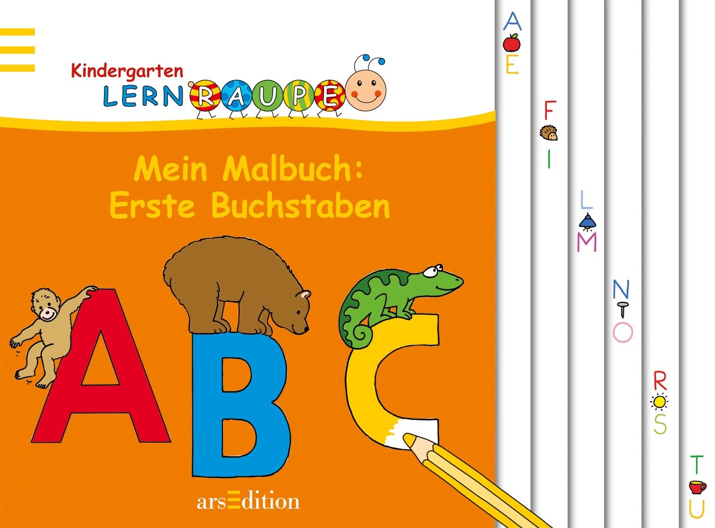 Lernraupe - Mein Malbuch: Erste Buchstaben (Kindergarten-Lernraupe)