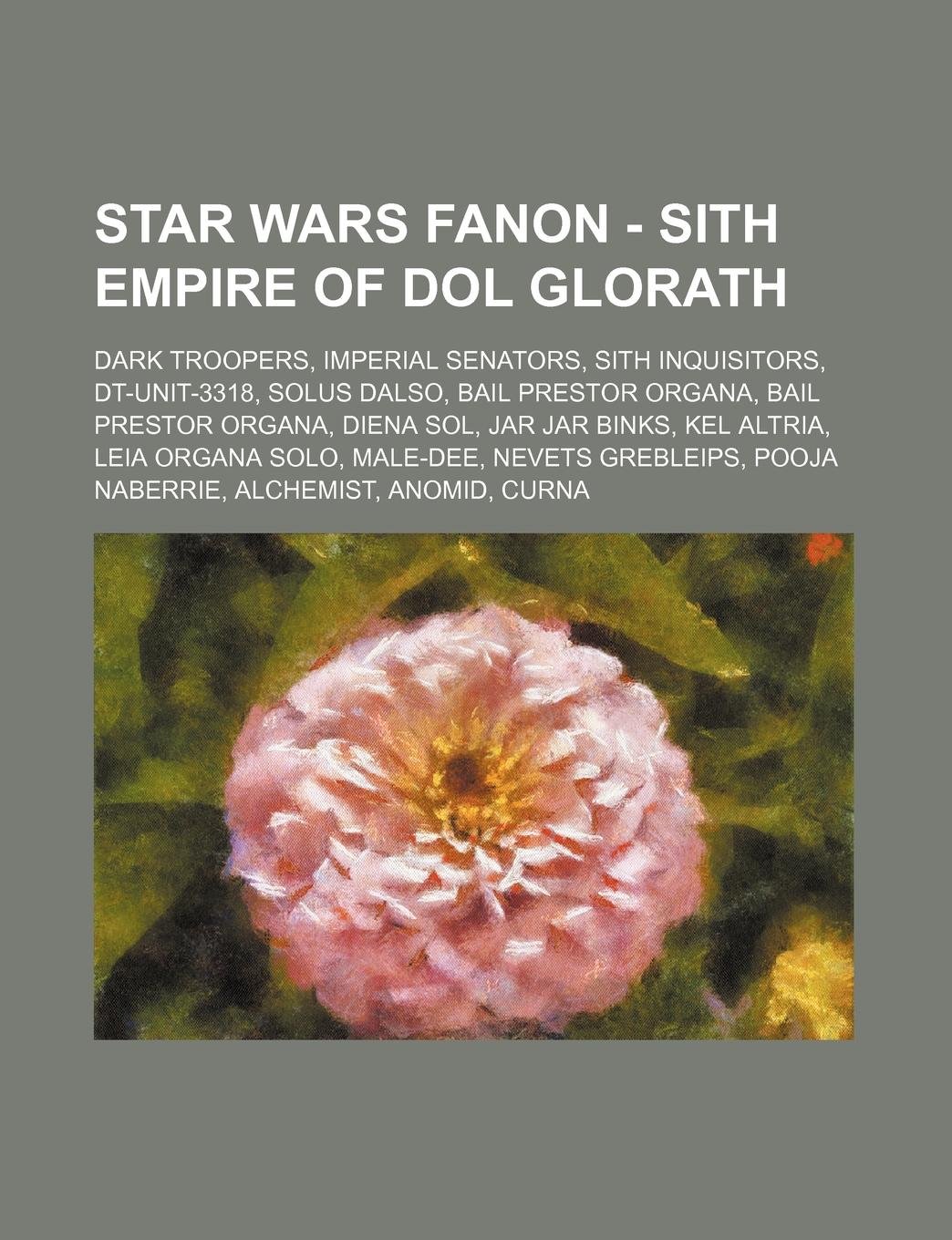 Amazon.co.jp: Star Wars Fanon - Sith Empire of Dol Glorath: Dark ...