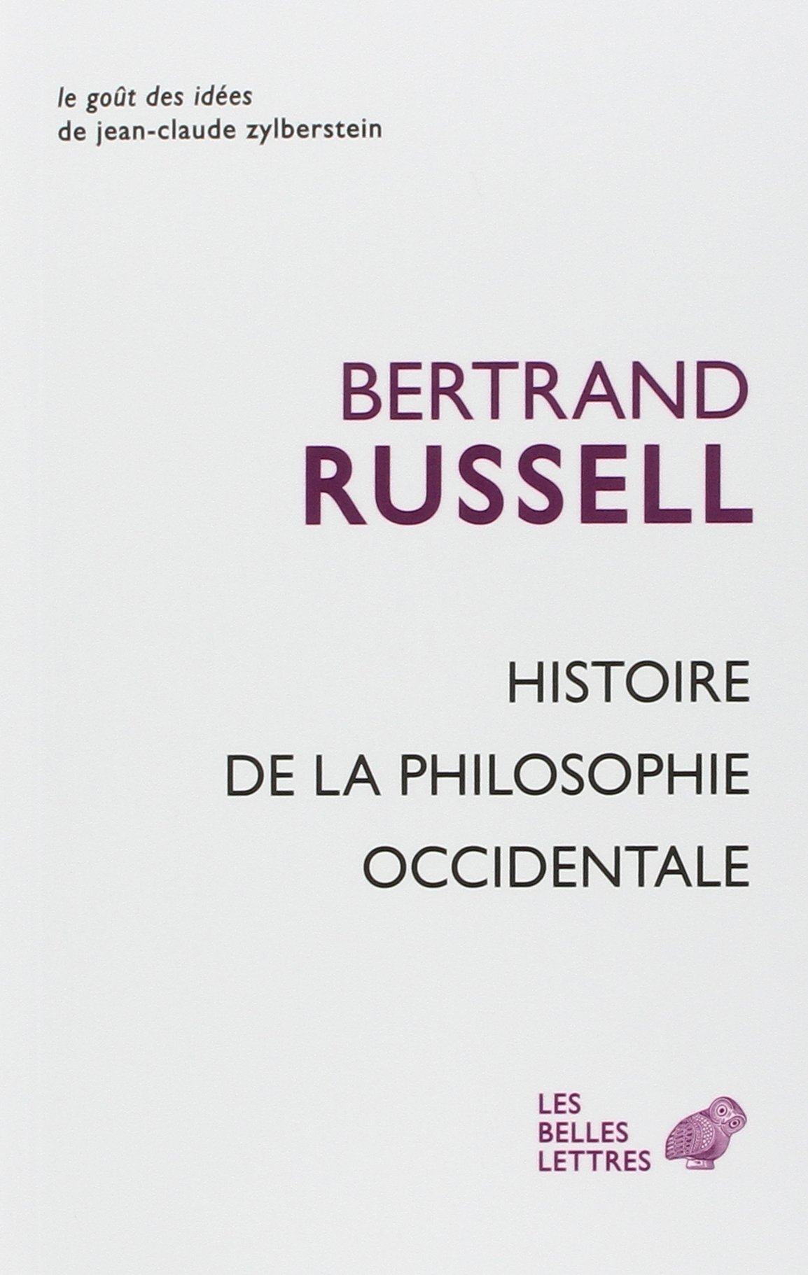 Histoire de la philosophie occidentale (2 volumes)