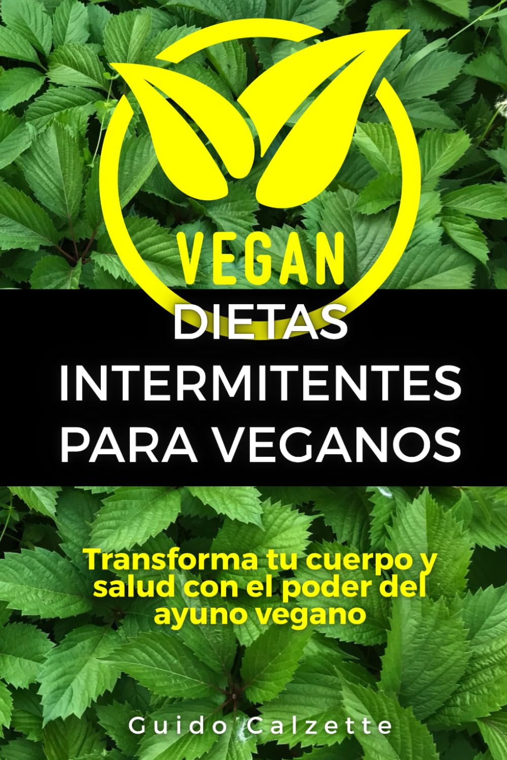 Dietas intermitentes para veganos: Transforma tu cuerpo y salud con el poder del ayuno vegano
