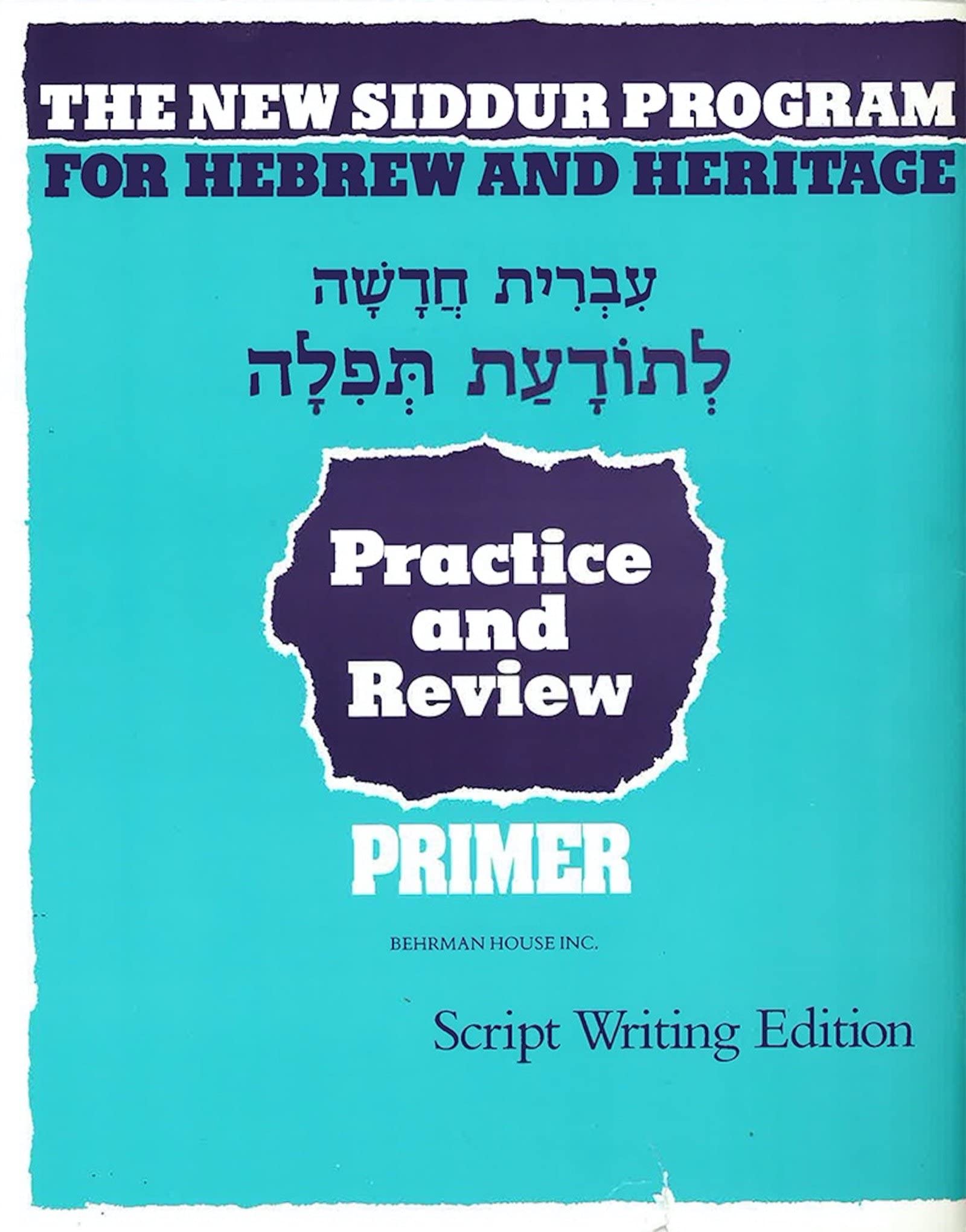 Buy The New Siddur Program: Primer - Script Practice and Review Workbook  Book Online at Low Prices in India | The New Siddur Program: Primer - Script  Practice and Review Workbook Reviews