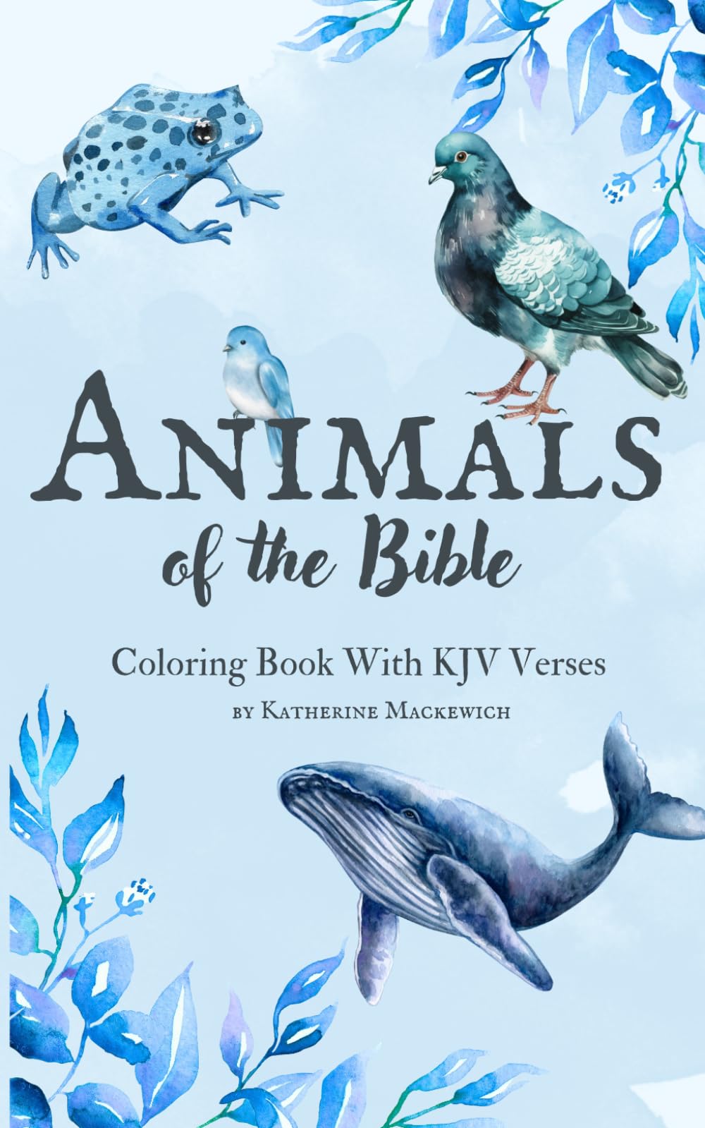 Animals of the Bible: Mini Coloring Book with KJV Verses (Coloring with KJV)
