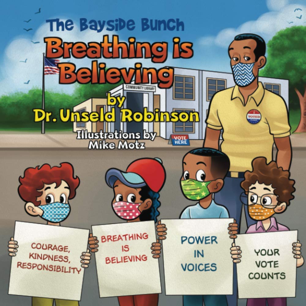 Unseld RobinsonThe Bayside Bunch Breathing is Believing