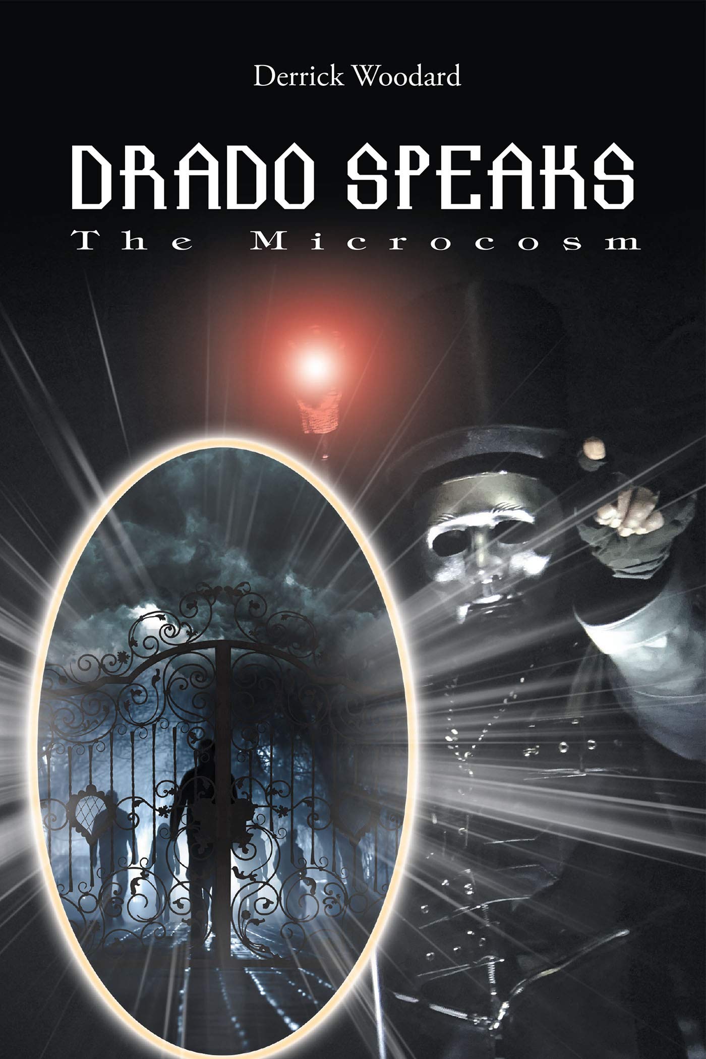 Drado Speaks: The Microcosm