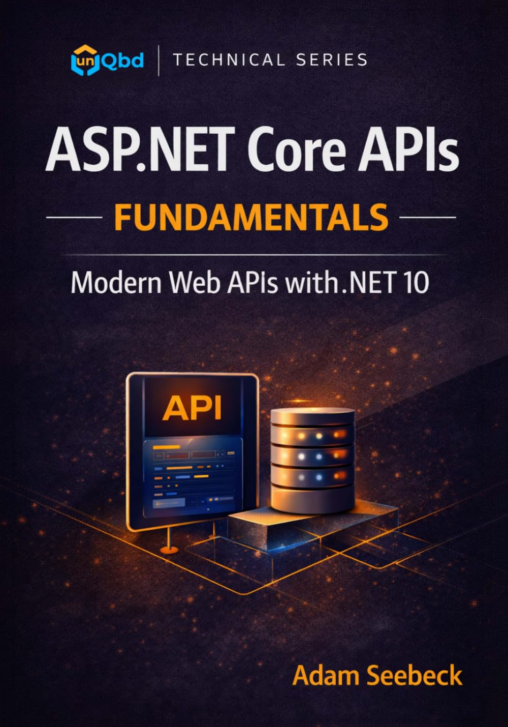 ASP.NET Core APIs Fundamentals: Building Modern Web APIs with .NET 10