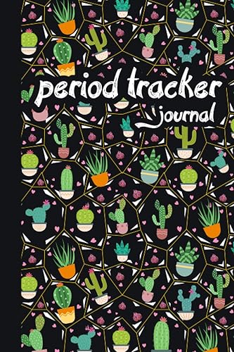Period Tracker Journal: Menstrual Cycle Tracker For Young Girls And Teens With Menstrual Cycle Calendar To Keep Track Of Your Period Monthly. Cactus Themed Period Tracker Journal.