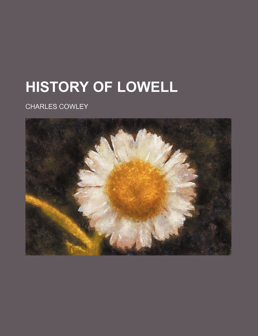 History of Lowell