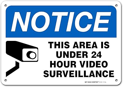 This Area Is Under 24 hour Video Surveilance Sign, 7