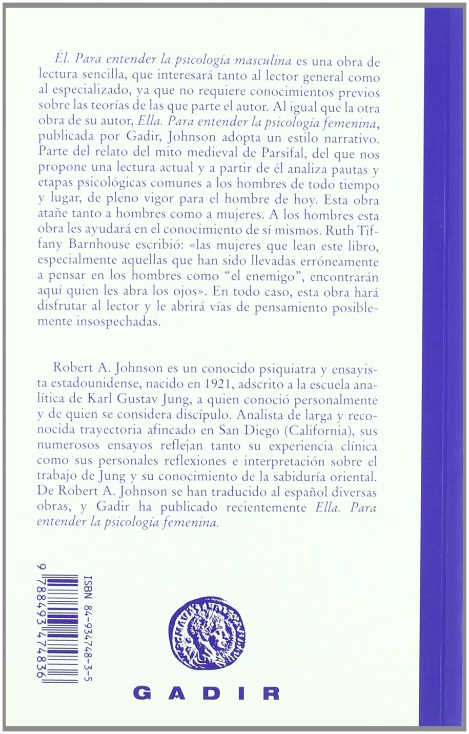 Él. Para entender la psicología masculina (Gadir Ensayo y Biografía)