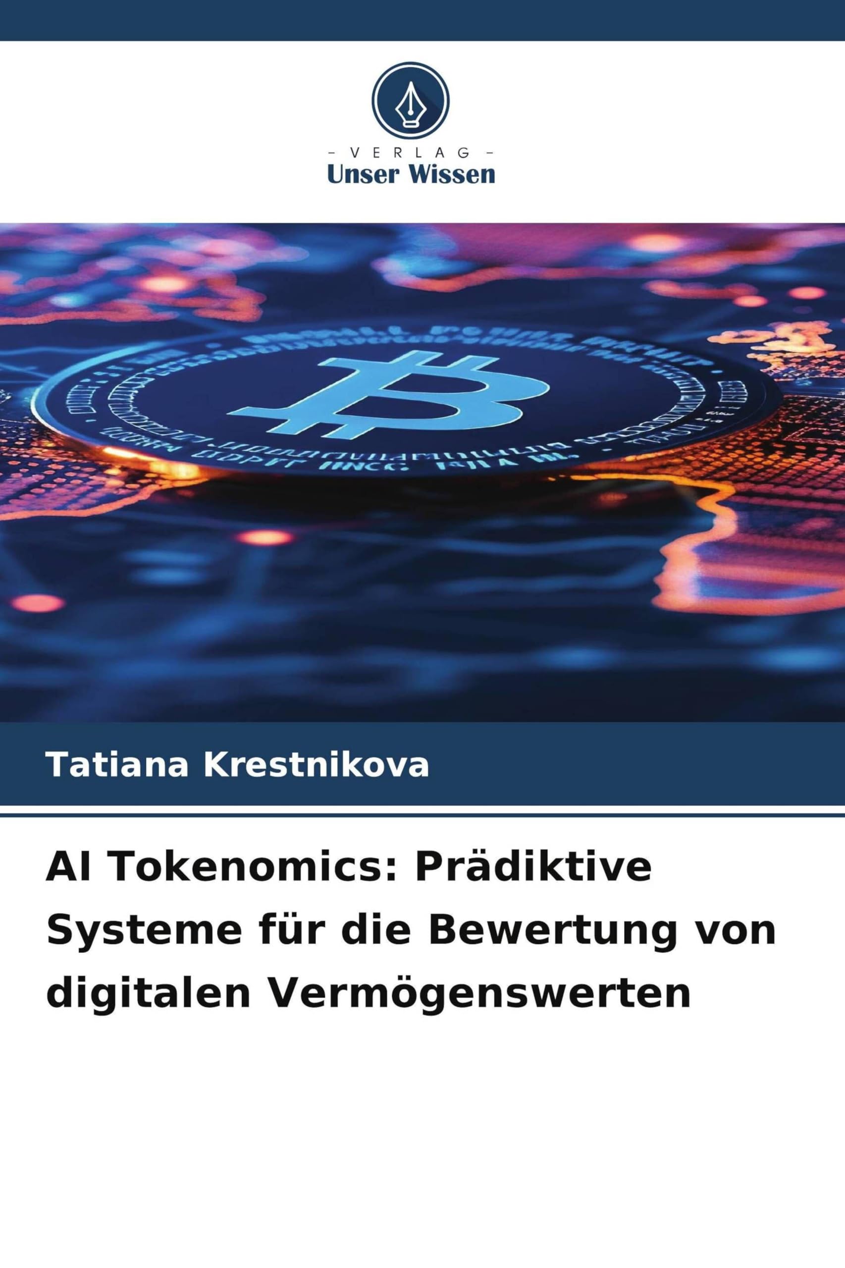 AI Tokenomics: Prädiktive Systeme für die Bewertung von digitalen Vermögenswerten