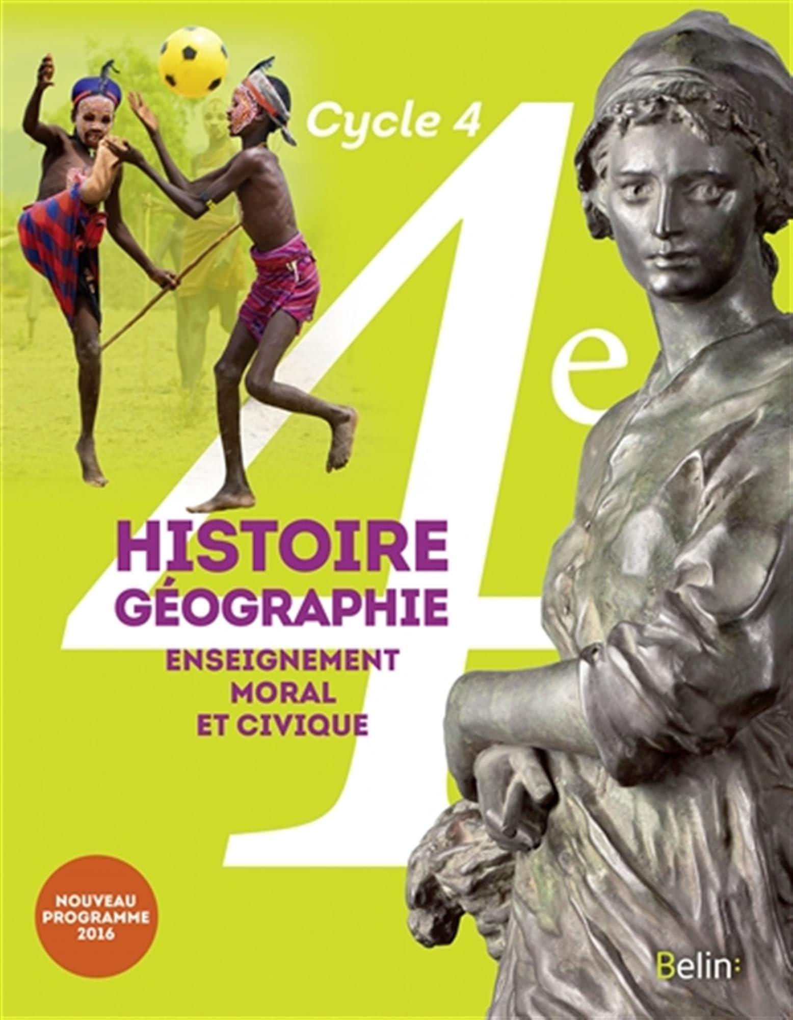 Histoire Géographie EMC - 4e (2016): Manuel élève - Grand format