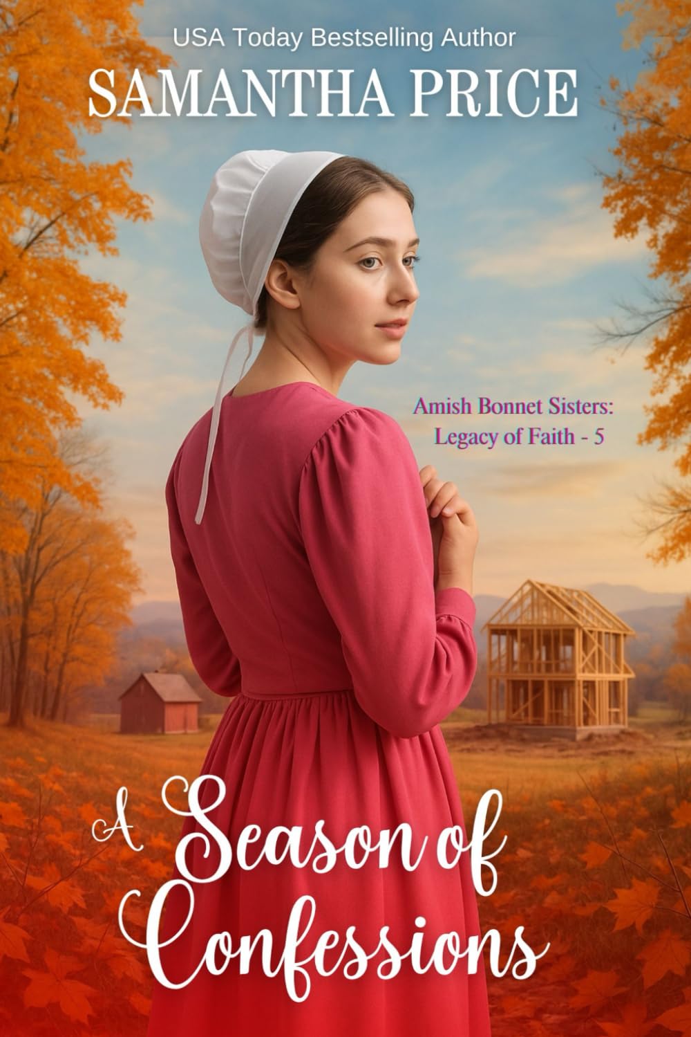 A Season of Confessions (Amish Bonnet Sisters: Legacy of Faith)