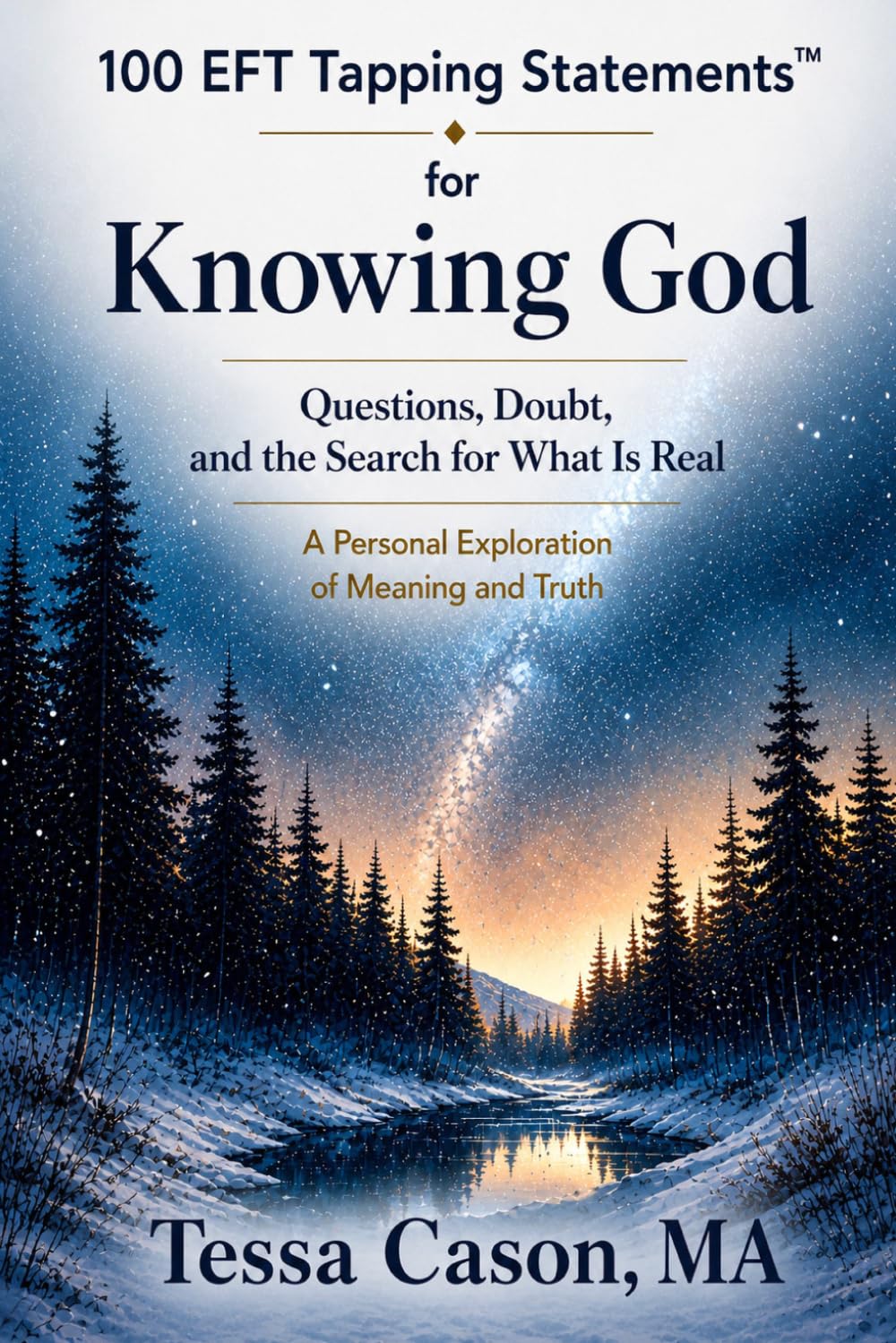 100 EFT Tapping Statements for Knowing God