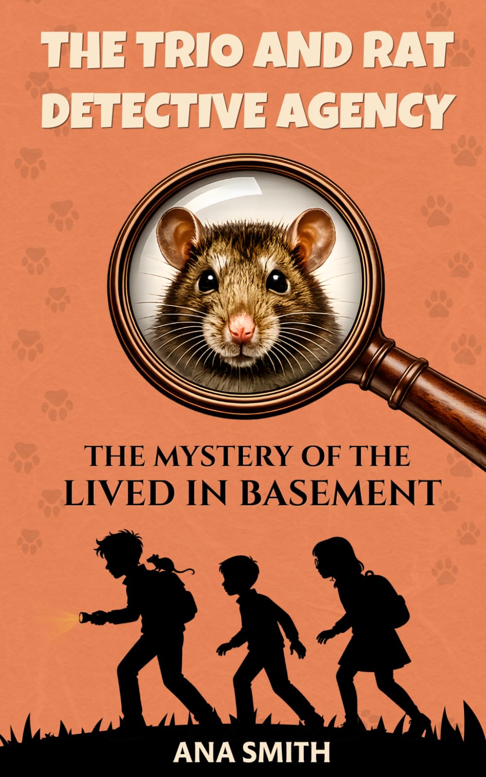 The Trio and Rat Detective Agency: The Mystery of the Lived-in Basement: Kids detective