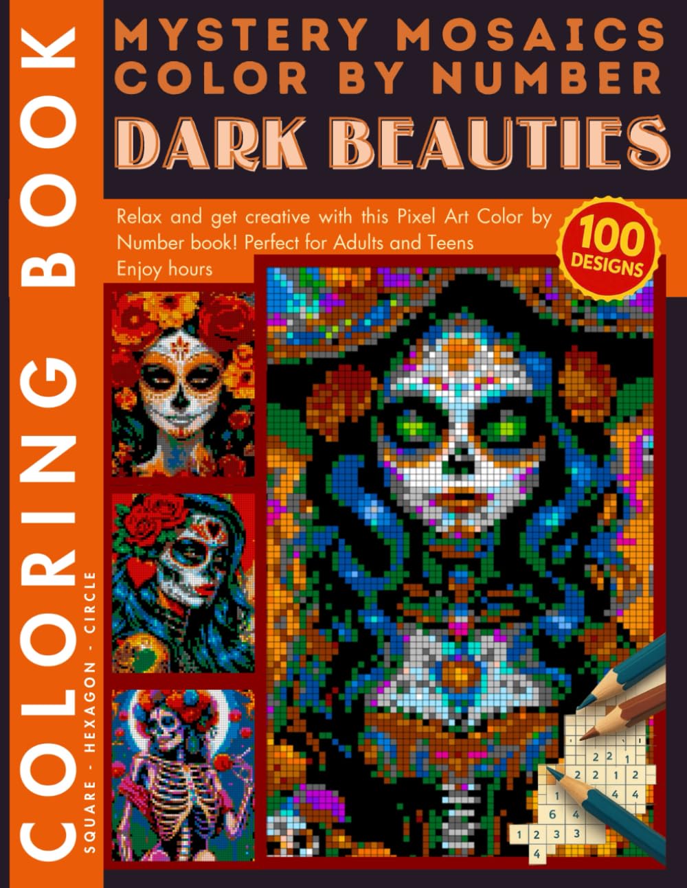 Dark Beauties Mystery Mosaic Color by Number for Adults: 100 Designs Spooky & Creepy Halloween and Scary Characters Coloring Book