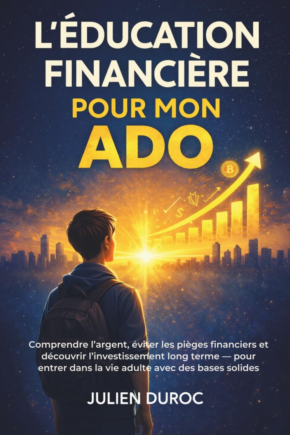 Éducation financière pour adolescent: Comprendre l’argent, éviter les pièges financiers et découvrir l’investissement long terme — pour entrer dans la ... des bases solides (Altair Edition Finance)