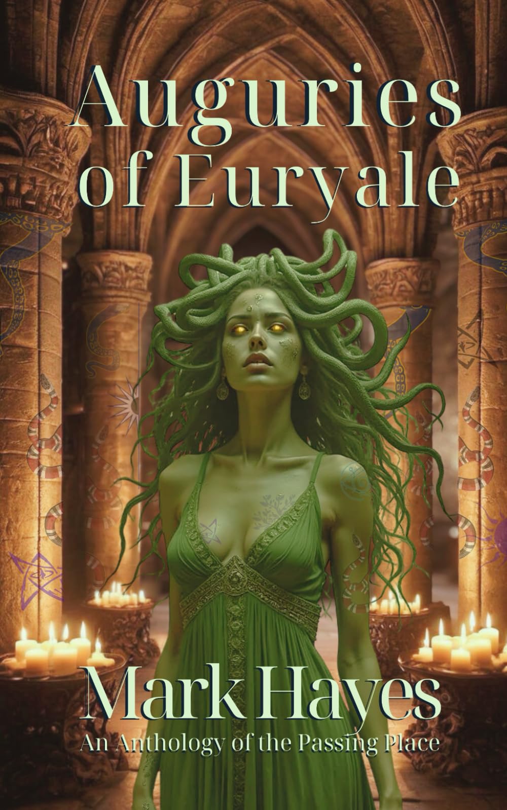 Auguries of Euryale: An Anthology of the Passing Place