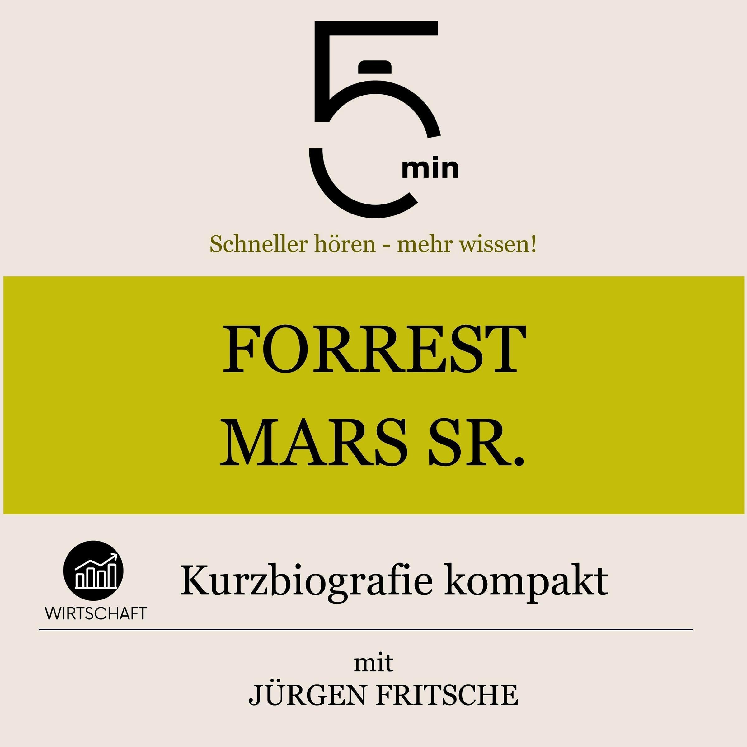Cover art for Forrest Mars Sr. - Kurzbiografie kompakt