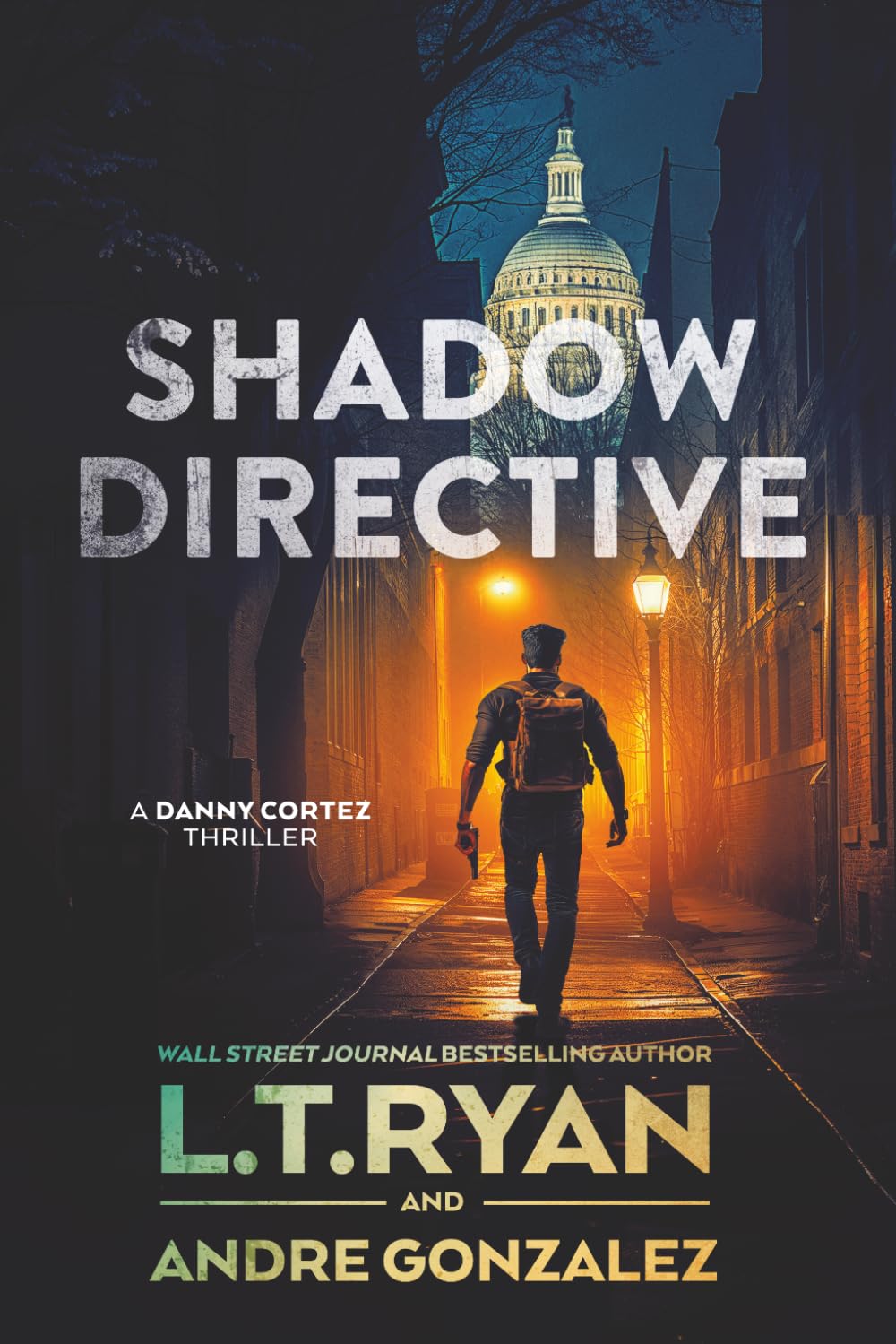 Shadow Directive (Danny Cortez Thrillers)