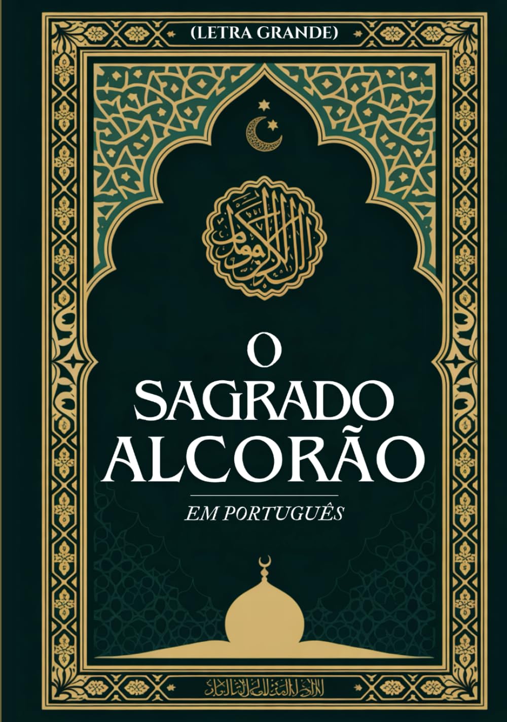 O Sagrado Alcorão em Português (Letra Grande)