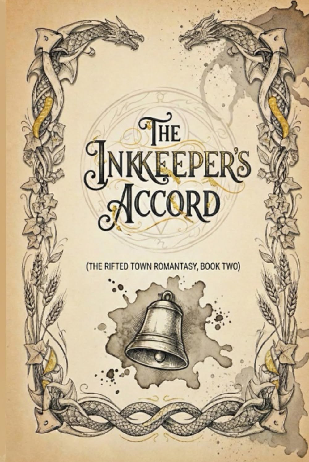 The Inkkeeper’s Accord: Book Two of The Rifted Town Romantasy