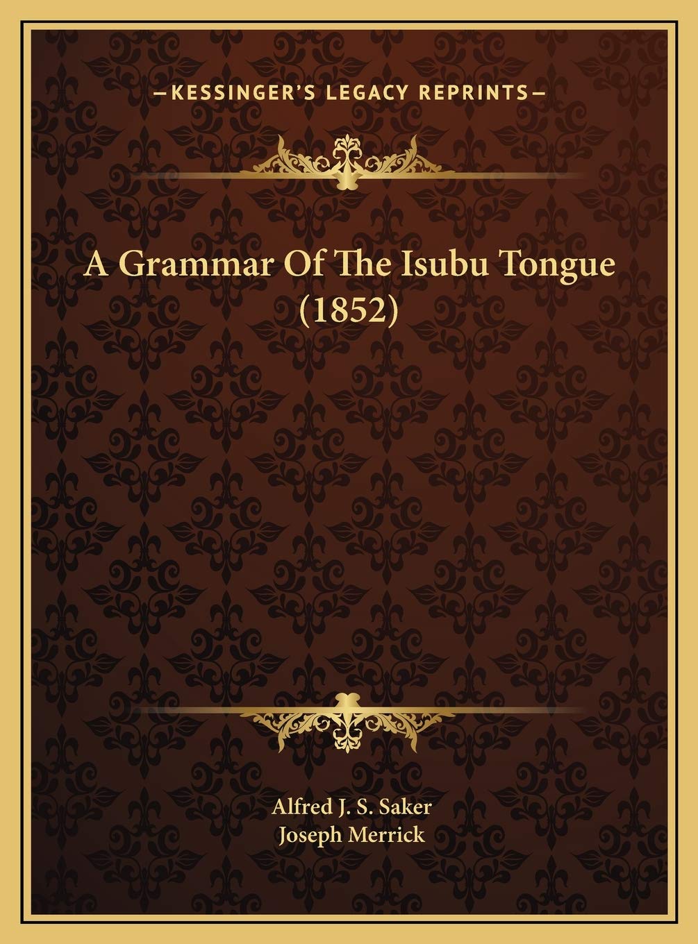 Photo 1 of A Grammar Of The Isubu Tongue (1852)