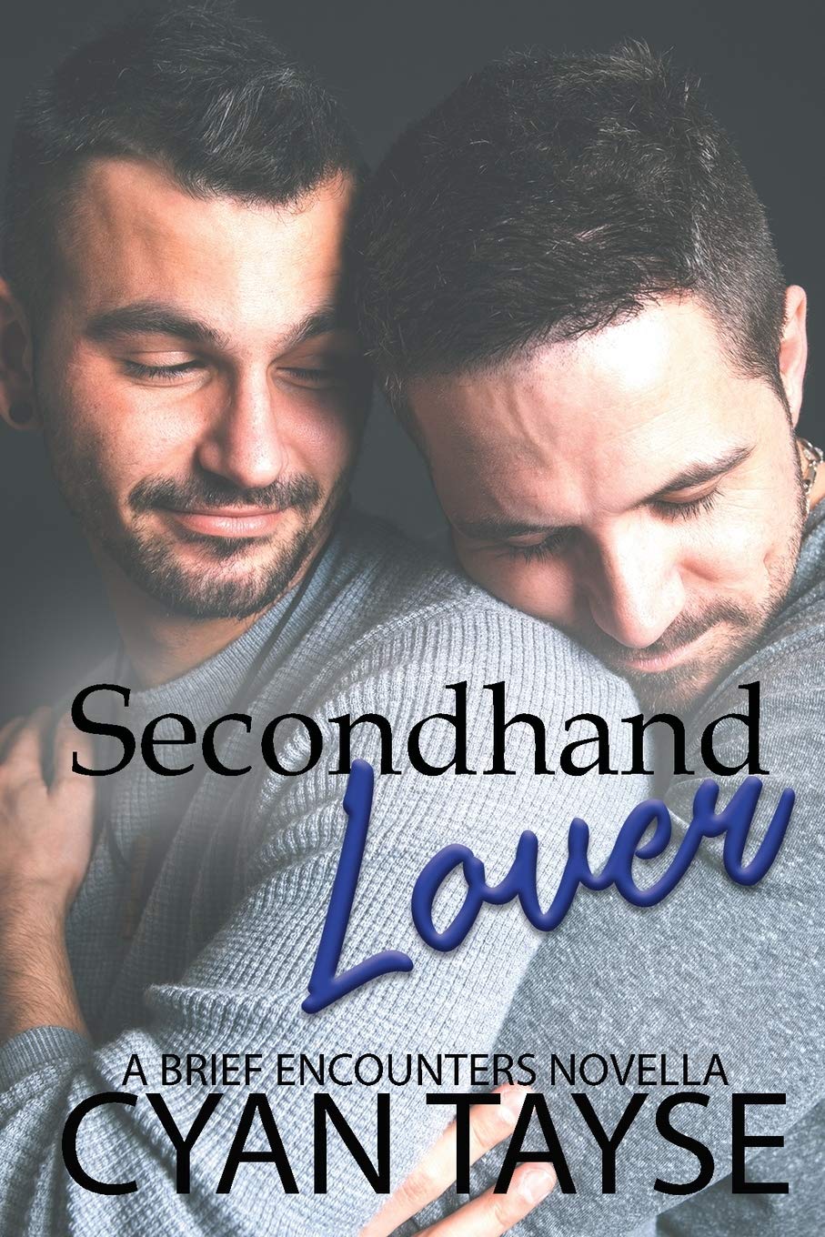 Secondhand Lover 2 Brief Encounters PAPERBACK 9780473493608