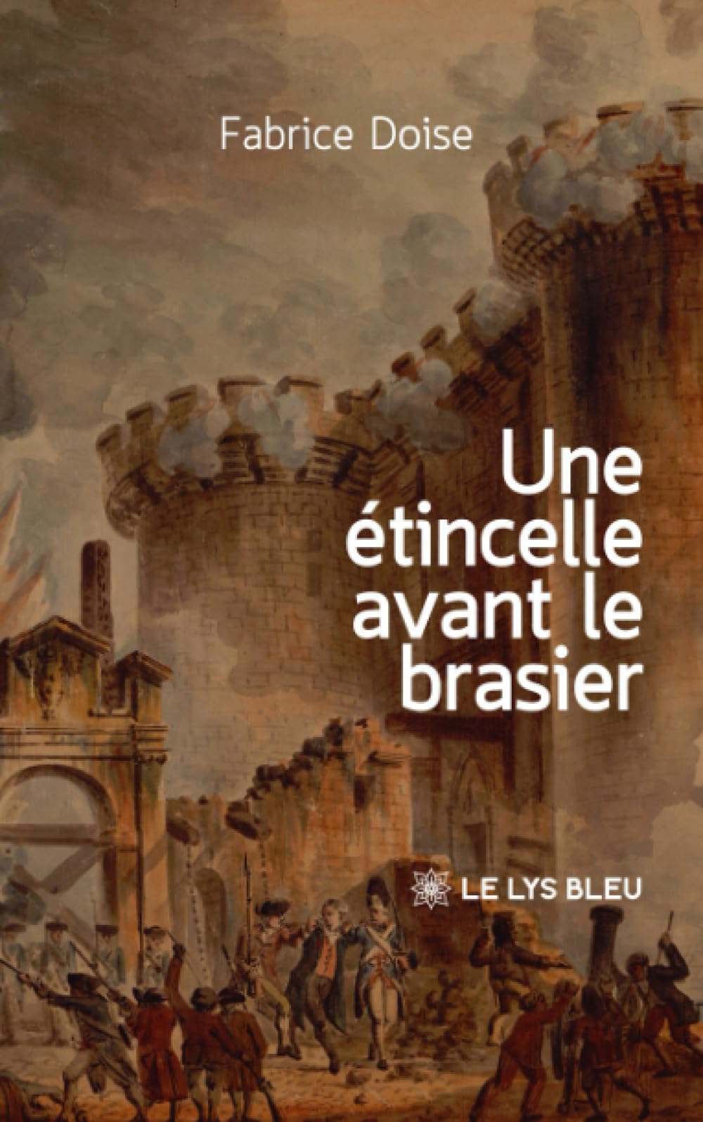 Une étincelle avant le brasier