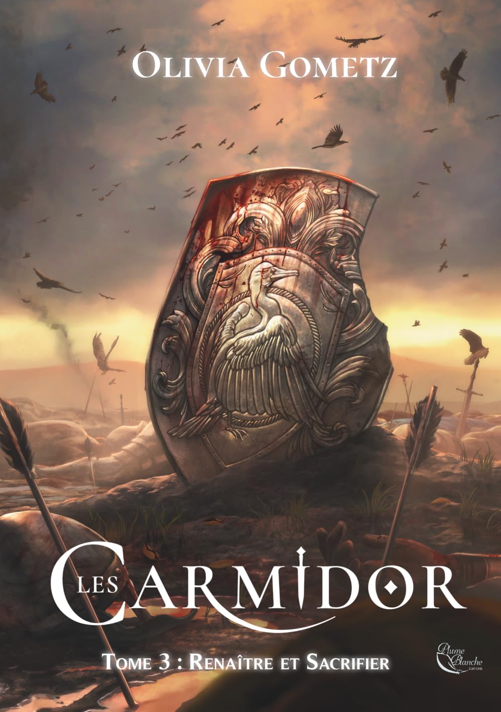 Les Carmidor: Tome 3 : Renaître et Sacrifier