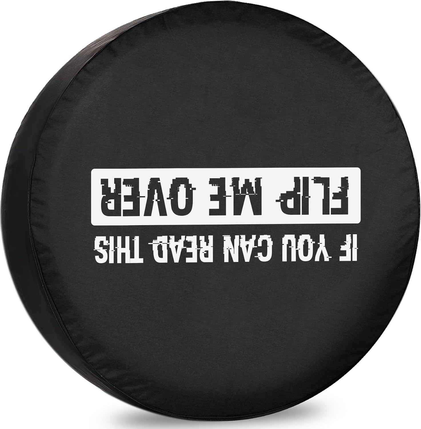 If You Can Read This Flip Me Over Spare Tire Cover for Trailers Pop Up Camper Accessories Weatherproof 17Inch