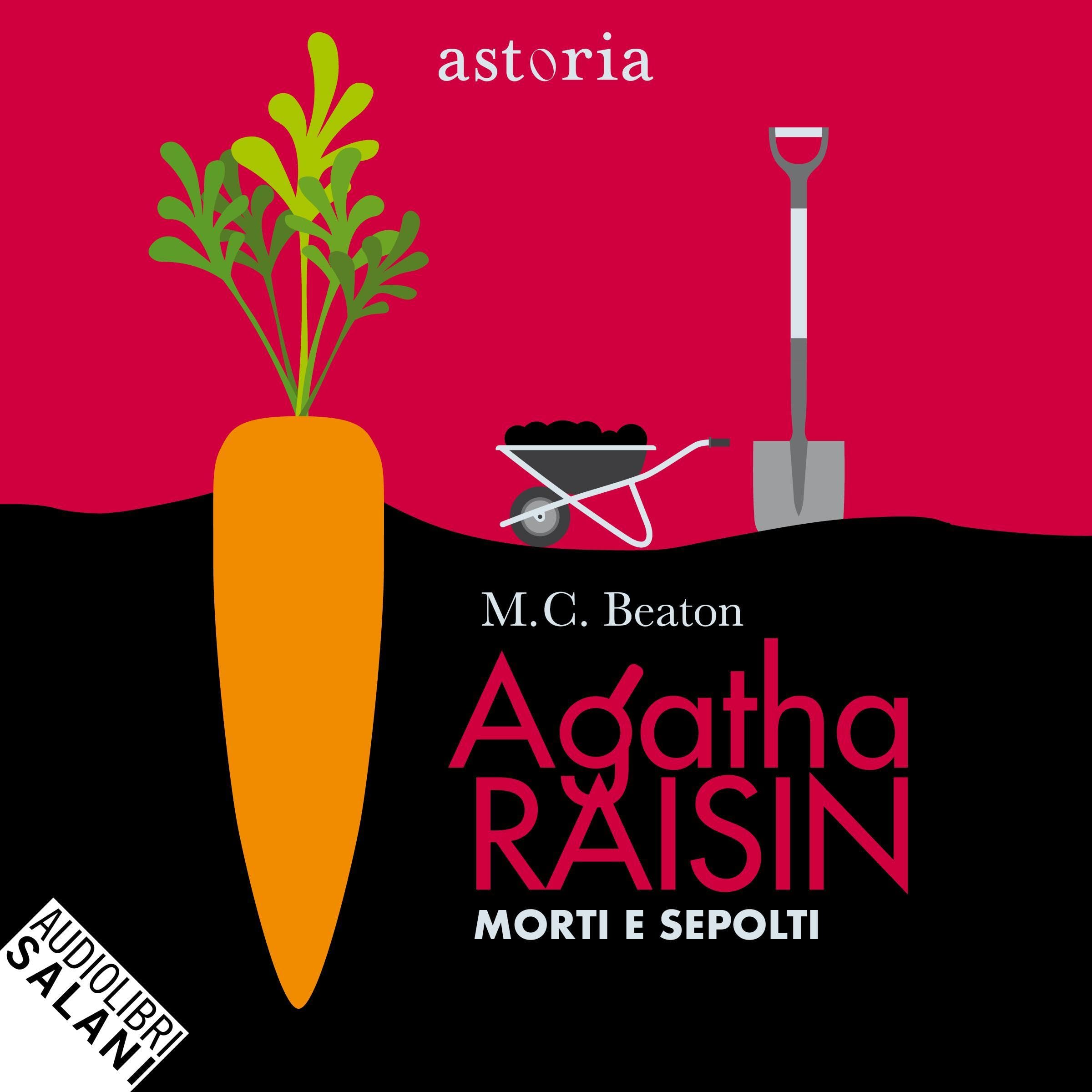 Morti e sepolti: Agatha Raisin, Vol. 27