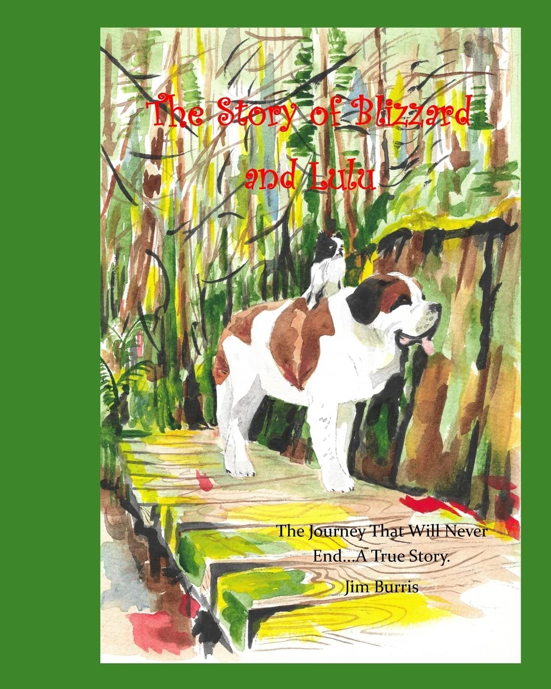 The Story of Blizzard and Lulu: The Journey that Never Ends