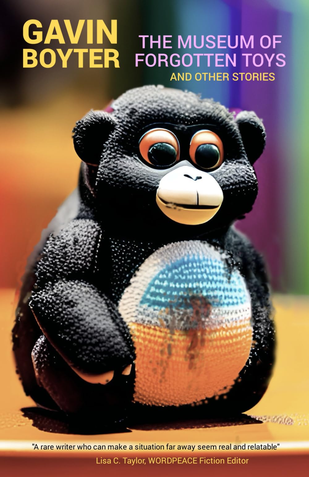 The Museum of Forgotten Toys: and other stories