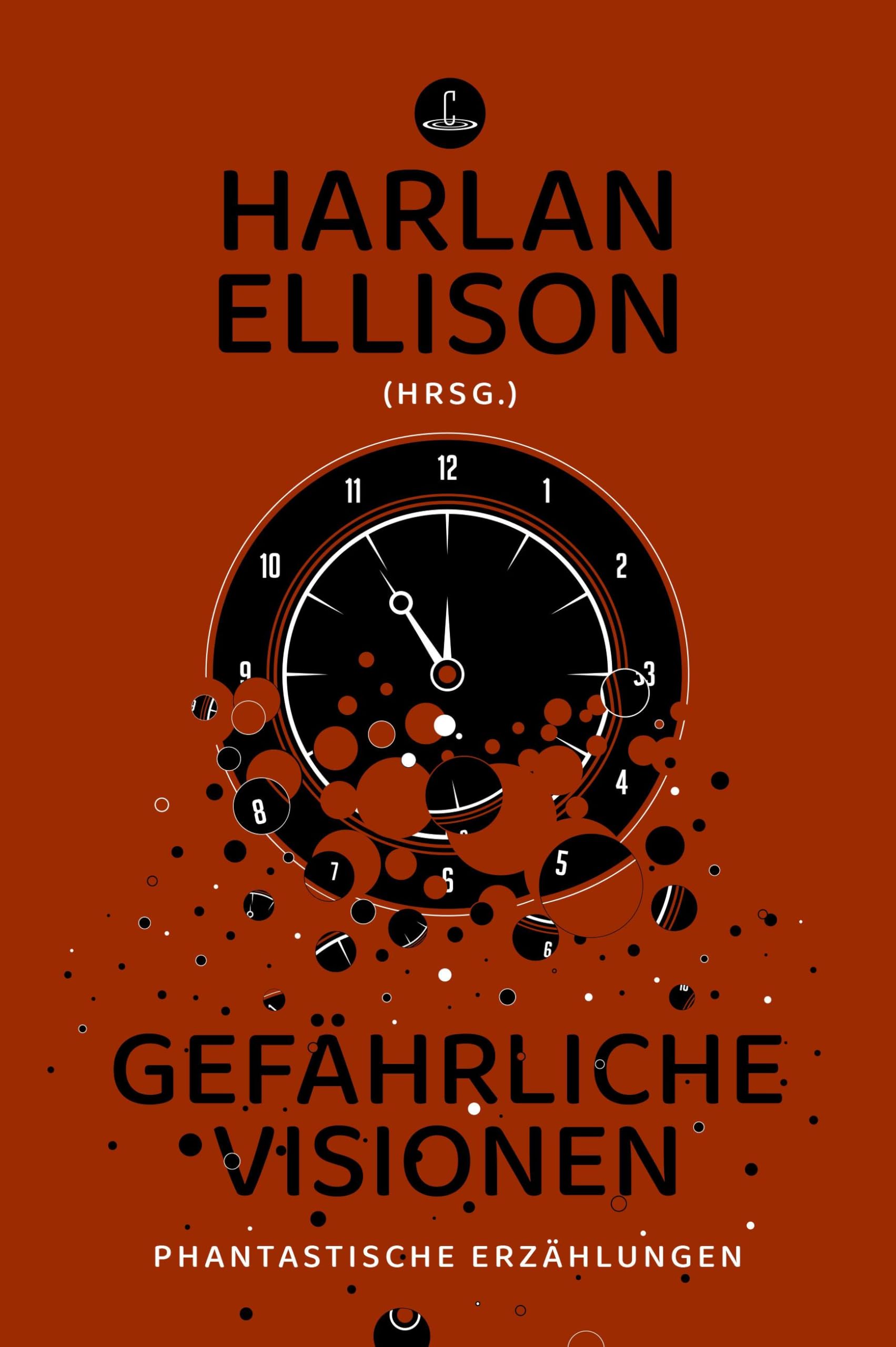 Gefährliche Visionen: Erzählungen