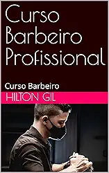 Curso Barbeiro Profissional: Curso Barbeiro