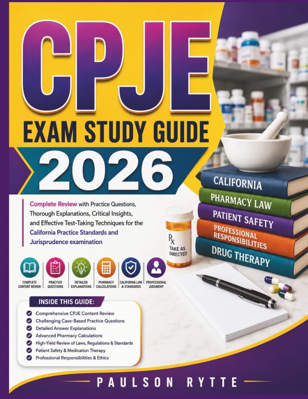 CPJE Exam Study Guide 2026: Complete Review with Practice Questions, Thorough Explanations, Critical Insights, and Effective Test-Taking Techniques ... Standards and Jurisprudence examination